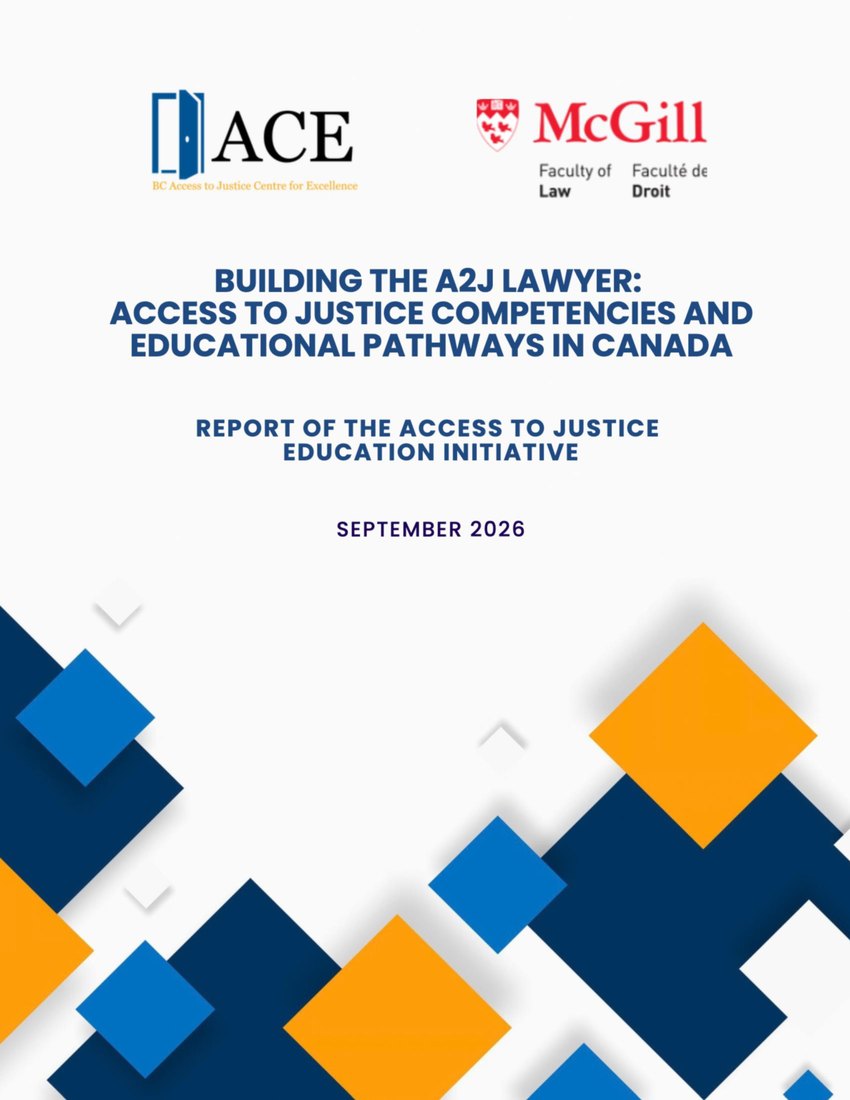 Cover of the report Building the A2J Lawyer: Access to Justice Competencies and Educational Pathways in Canada